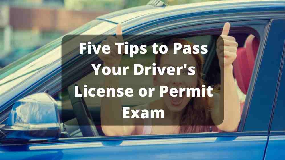 5 Tricks to Go Your Driver’s License or Allow Examination In 2023