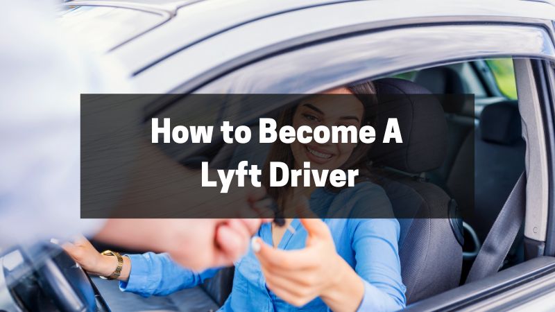 Learn how to Turn into A Lyft Driver – Your Full Information Learn how to Turn into A Lyft Driver – Your Full Information