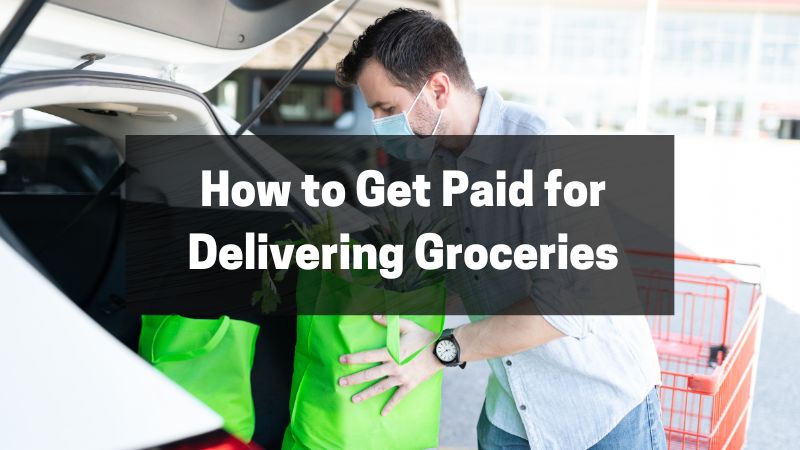 Get Paid for Delivering Groceries